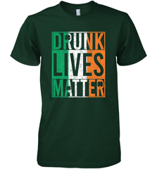 Drunk Lives Matter Irish Flag St Patricks Day Men's Premium T-Shirt Men's Premium T-Shirt - HHHstores