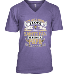 NFL The Only Thing I Love More Than Being A New Orleans Saints Fan Is Being A Papa Football Men's V-Neck Men's V-Neck - HHHstores