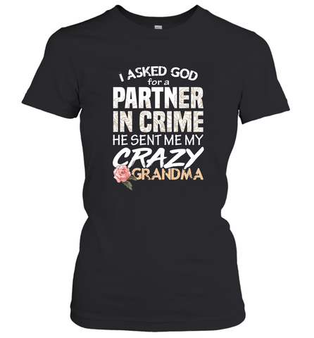 God sent me Crazy Grandma Partner in crime Women's T-Shirt Women's T-Shirt / Black / XS Women's T-Shirt - HHHstores