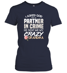 God sent me Crazy Grandma Partner in crime Women's T-Shirt