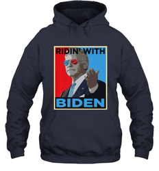 Ridin With Biden _ Hope Poster Parody Hooded Sweatshirt