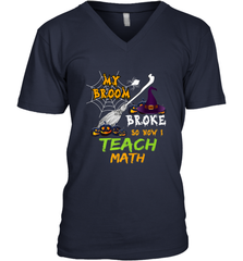 My Broom Broke So Now I Teach Math Funny Halloween Men's V-Neck Men's V-Neck - HHHstores