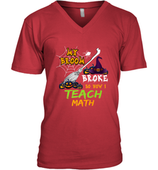 My Broom Broke So Now I Teach Math Funny Halloween Men's V-Neck Men's V-Neck - HHHstores