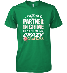 God sent me Crazy Grandma Partner in crime Men's Premium T-Shirt