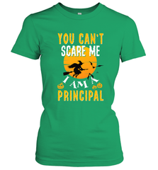 You Can't Scare Me Principal Quote Halloween Funny Costume Women's T-Shirt Women's T-Shirt - HHHstores