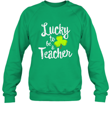 Teacher St. Patrick's Day Shirt, Lucky To Be A Teacher Crewneck Sweatshirt Crewneck Sweatshirt - HHHstores