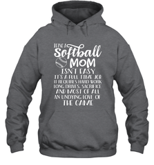 Being A Softball Mom Isnt Easy Hooded Sweatshirt Hooded Sweatshirt - HHHstores