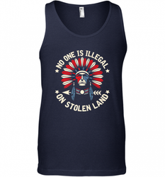No One Is Illegal On Stolen Land Indigenous Immigrant Men's Tank Top