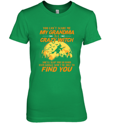You can't scare me My grandma is a crazy witch Women's Premium T-Shirt