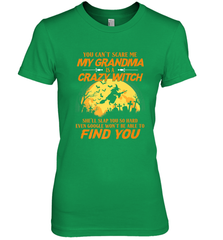 You can't scare me My grandma is a crazy witch Women's Premium T-Shirt Women's Premium T-Shirt - HHHstores