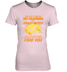 You can't scare me My grandma is a crazy witch Women's Premium T-Shirt Women's Premium T-Shirt - HHHstores