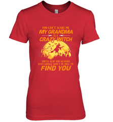 You can't scare me My grandma is a crazy witch Women's Premium T-Shirt Women's Premium T-Shirt - HHHstores