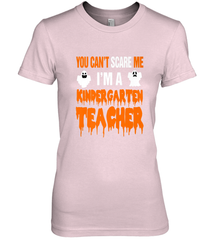 You Can't Scare Me I'm A Kindergarten Teacher Halloween Women's Premium T-Shirt Women's Premium T-Shirt - HHHstores