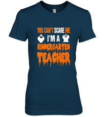 You Can't Scare Me I'm A Kindergarten Teacher Halloween Women's Premium T-Shirt Women's Premium T-Shirt - HHHstores