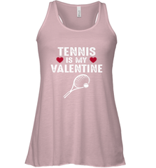 Tennis Is My Valentine Funny Gift For Women Women's Racerback Tank Women's Racerback Tank - HHHstores