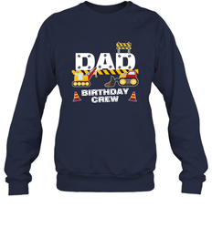 Dad Birthday Crew For Construction Birthday Party Gift Crewneck Sweatshirt