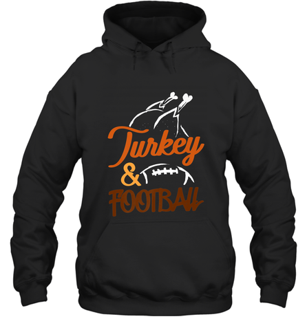Turkey And Football Thanksgiving Day Football Fan Holiday Hooded Sweatshirt Hooded Sweatshirt / Black / S Hooded Sweatshirt - HHHstores