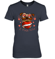 I Pug You Cute Valentines Day Love Heart Pug Dog Valentine Women's Premium T-Shirt Women's Premium T-Shirt - HHHstores