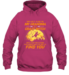 You can't scare me My grandma is a crazy witch Hooded Sweatshirt Hooded Sweatshirt - HHHstores