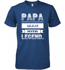 Papa Man Myth Legend Father's Day Dad Veteran Gift Men's Premium T-Shirt Men's Premium T-Shirt - HHHstores
