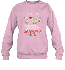 God sent me crazy grandma Crewneck Sweatshirt Crewneck Sweatshirt - HHHstores