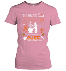My Broom Broke So Now I Became A Chef Halloween Funny Women's T-Shirt Women's T-Shirt - HHHstores