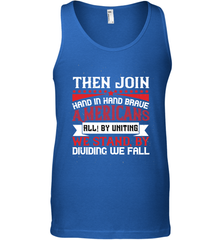 Then join hand in hand, brave Americans all! By uniting we stand, by dividing we fall 01 Men's Tank Top Men's Tank Top - HHHstores