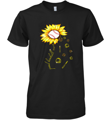 Baseball Proud Sunflower Men's Premium T-Shirt Men's Premium T-Shirt / Black / XS Men's Premium T-Shirt - HHHstores