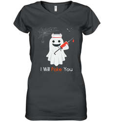 I will Poke You Halloween Funny Nurse Smiling Ghost Gift Women's V-Neck T-Shirt