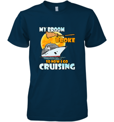 My broom broke so now i go cruising halloween witch Men's Premium T-Shirt Men's Premium T-Shirt - HHHstores