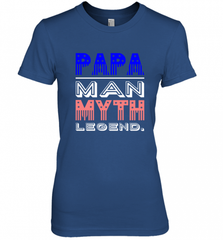 Papa Man Myth Legend Father's Day Dad Veteran Women's Premium T-Shirt Women's Premium T-Shirt - HHHstores