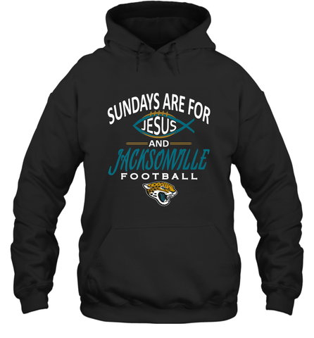 Sundays Are For Jesus and Jacksonville Funny Football Hooded Sweatshirt Hooded Sweatshirt / Black / S Hooded Sweatshirt - HHHstores