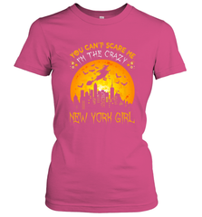 You Can't Scare Me I'm The Crazy New York Girl Women's T-Shirt Women's T-Shirt - HHHstores