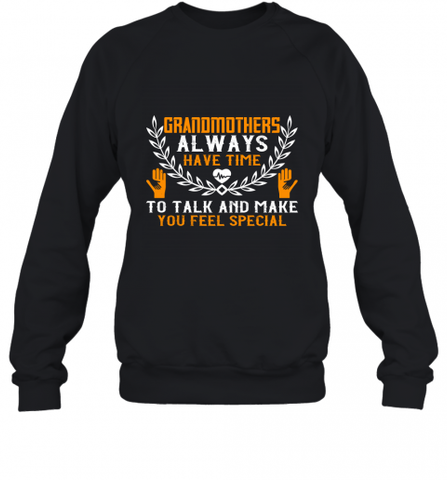 Grandmothers always have time Crewneck Sweatshirt Crewneck Sweatshirt / Black / S Crewneck Sweatshirt - HHHstores