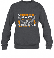 Grandmothers always have time Crewneck Sweatshirt Crewneck Sweatshirt - HHHstores