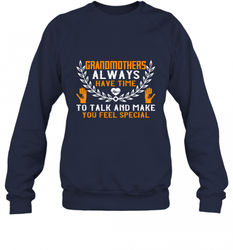 Grandmothers always have time Crewneck Sweatshirt