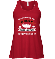 Those who expect to reap the blessings of freedom, must, like men, undergo the fatigue of supporting it 01 Women's Racerback Tank Women's Racerback Tank - HHHstores
