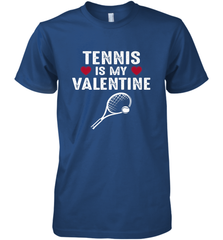 Tennis Is My Valentine Funny Gift For Women Men's Premium T-Shirt Men's Premium T-Shirt - HHHstores