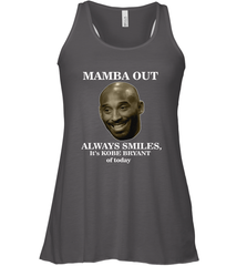Mamba out always smiles, It's Kobe Bryant of today. Women's Racerback Tank Women's Racerback Tank - HHHstores