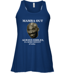 Mamba out always smiles, It's Kobe Bryant of today. Women's Racerback Tank Women's Racerback Tank - HHHstores