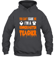 You Can't Scare Me I'm A Kindergarten Teacher Halloween Hooded Sweatshirt Hooded Sweatshirt - HHHstores
