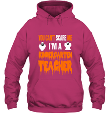 You Can't Scare Me I'm A Kindergarten Teacher Halloween Hooded Sweatshirt Hooded Sweatshirt - HHHstores