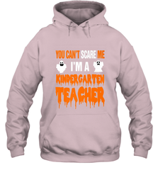 You Can't Scare Me I'm A Kindergarten Teacher Halloween Hooded Sweatshirt Hooded Sweatshirt - HHHstores