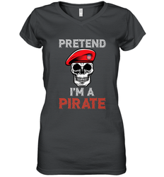 Pretend I'm A Pirate Tee Funny Halloween Party Costume Gift Women's V-Neck T-Shirt