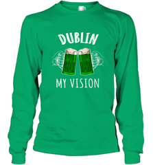 Dublin My Vision St Patrick's Day Long Sleeve T-Shirt Long Sleeve T-Shirt - HHHstores