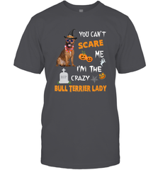 YOU CAN'T SCARE ME I'M THE CRAZY BULL TERRIER LADY SHIRT Men's T-Shirt Men's T-Shirt - HHHstores