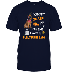 YOU CAN'T SCARE ME I'M THE CRAZY BULL TERRIER LADY SHIRT Men's T-Shirt Men's T-Shirt - HHHstores