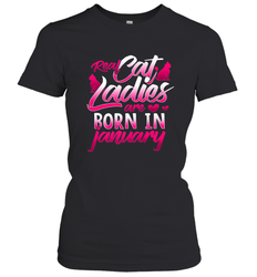 Cat Lady Born In January Cat Lover Birthday Gift For Women's T-Shirt
