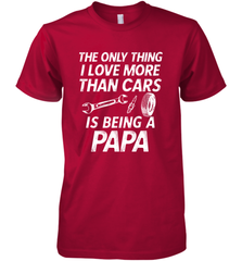 The only thing I love more than Cars is Being a Papa Funny Men's Premium T-Shirt Men's Premium T-Shirt - HHHstores