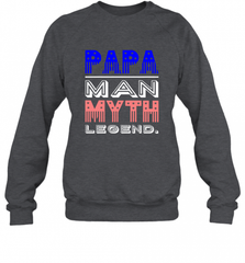 Papa Man Myth Legend Father's Day Dad Veteran Crewneck Sweatshirt Crewneck Sweatshirt - HHHstores